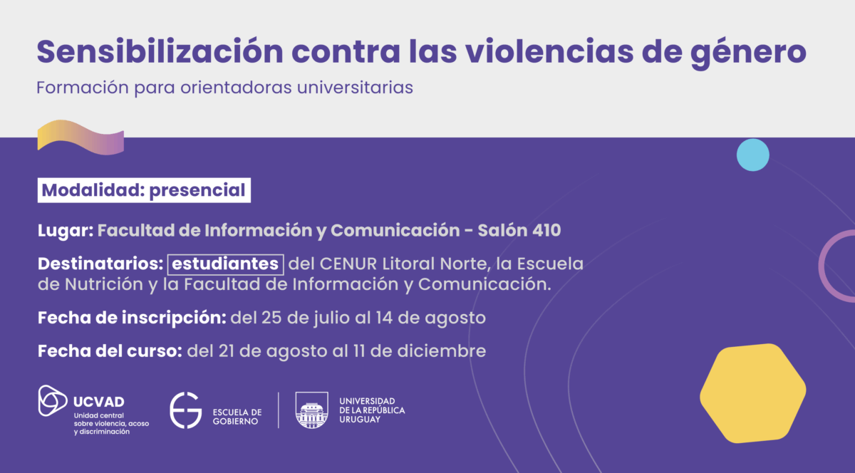 ¨https://escueladegobierno.udelar.edu.uy/abrio-la-convocatoria-al-curso-sensibilizacion-contra-las-violencias-de-genero-formacion-para-orientadoras-universitarias/¨